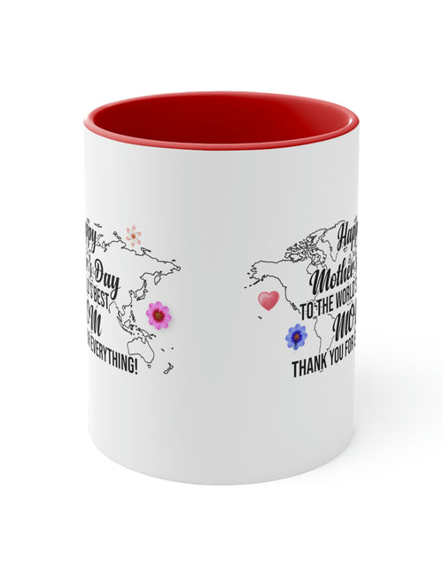 Load image into Gallery viewer, Happy Mothers&#39; Day Mug: World&#39;s Best Mom, 11oz
