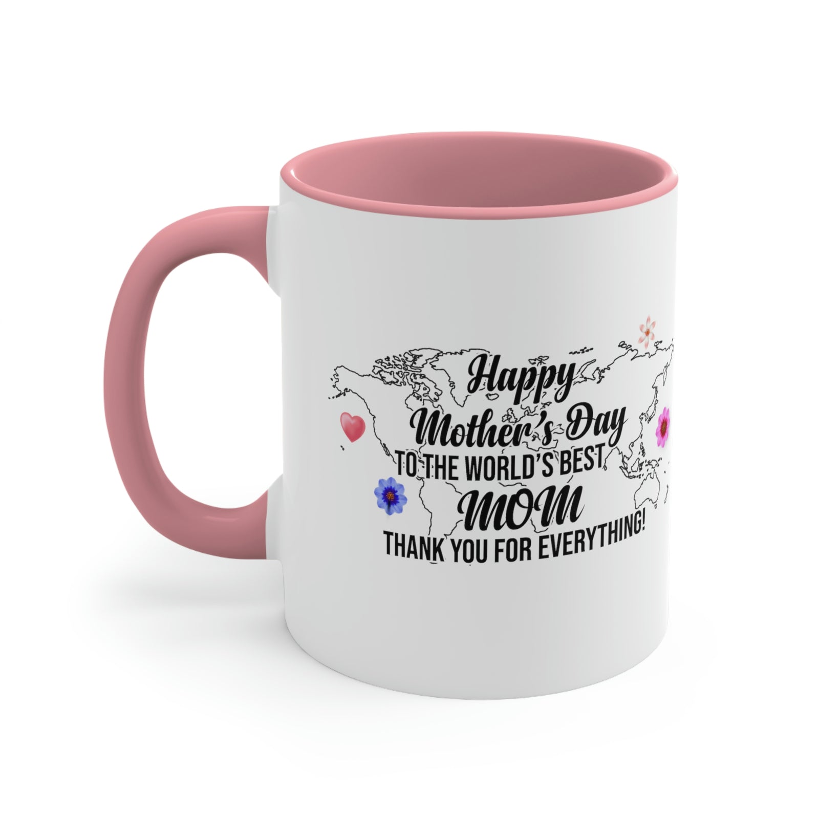 Happy Mothers' Day Mug: World's Best Mom, 11oz