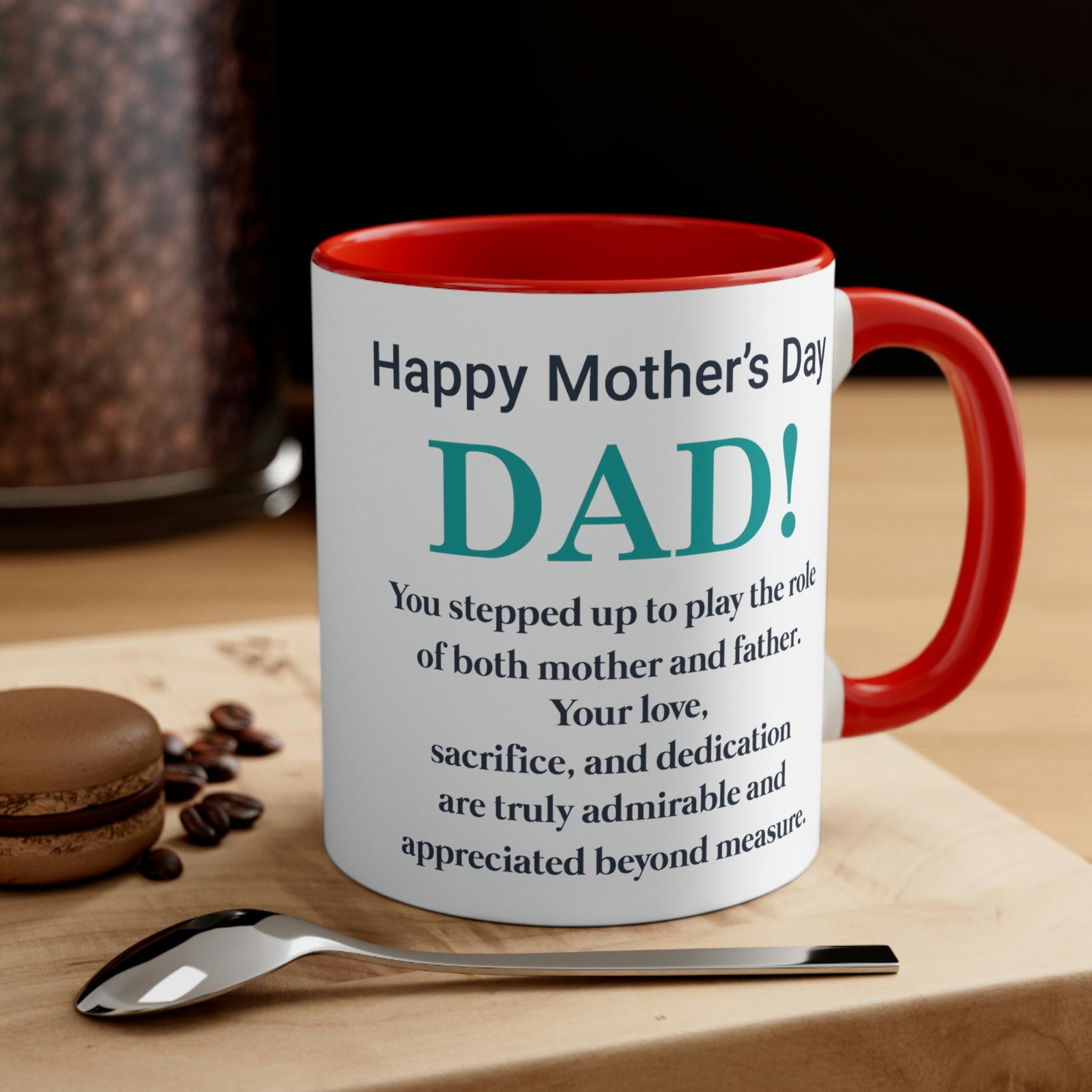 Happy Mothers' Day Mug: Dad, 11oz