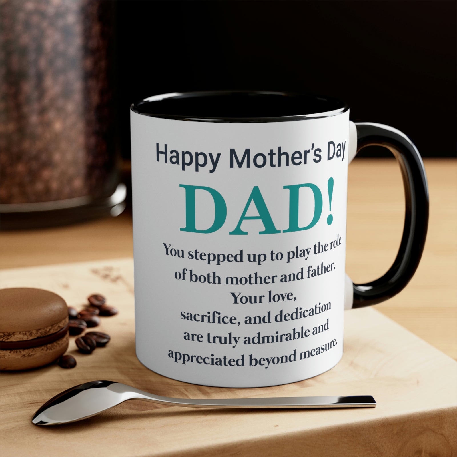 Happy Mothers' Day Mug: Dad, 11oz