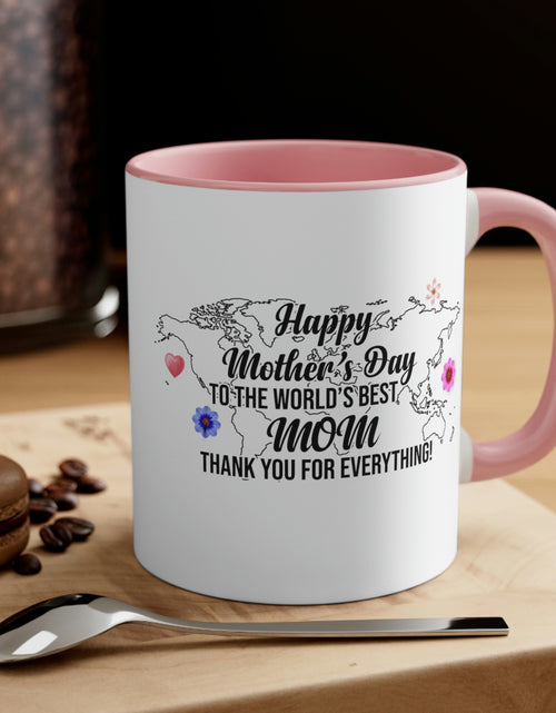 Load image into Gallery viewer, Happy Mothers&#39; Day Mug: World&#39;s Best Mom, 11oz
