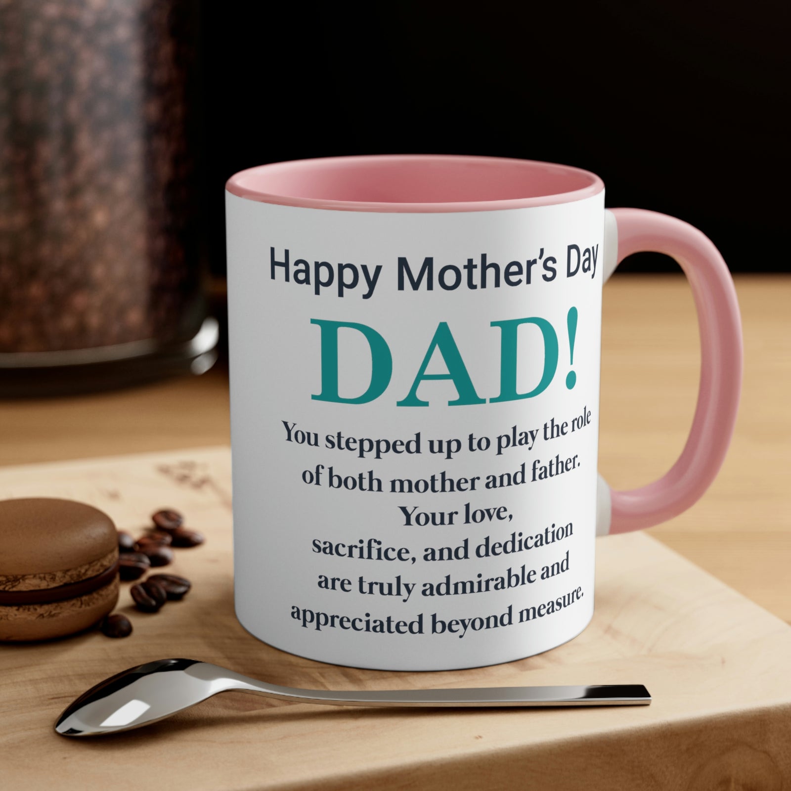 Happy Mothers' Day Mug: Dad, 11oz